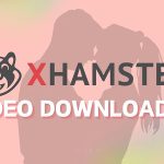 XHamster Video Downloader