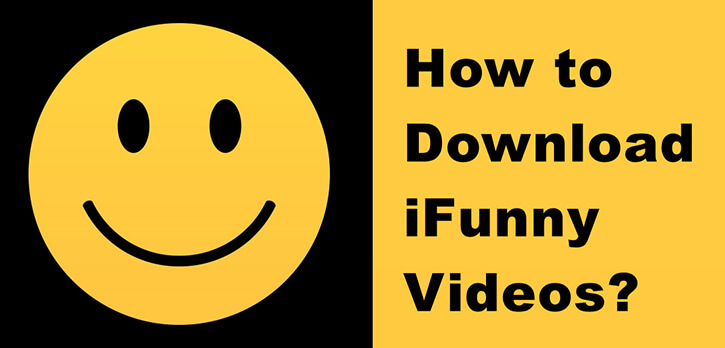 how-to-download-ifunny-videos