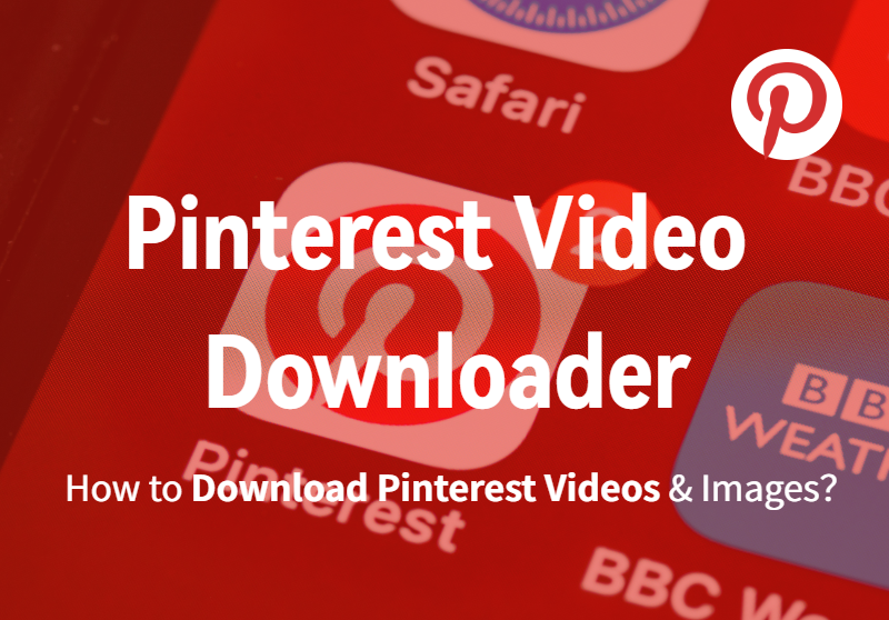 How to Download Video from Pinterest