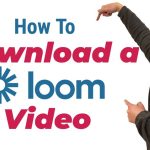 How to download Loom video