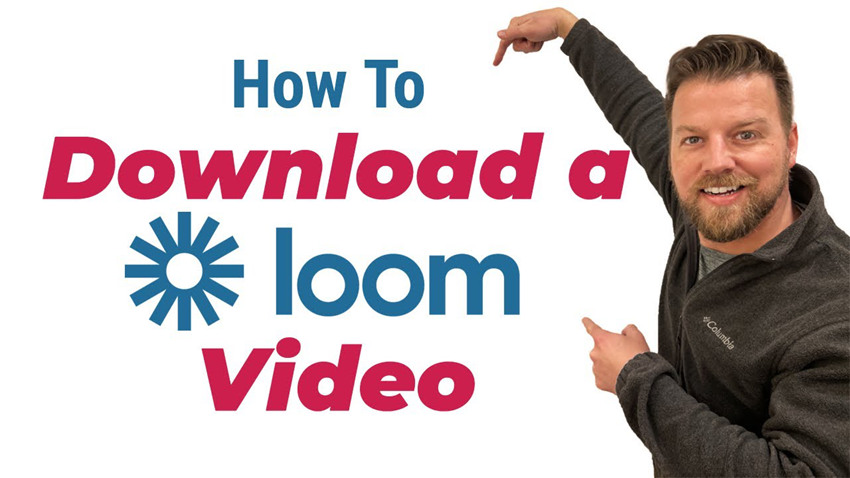 How to download Loom video